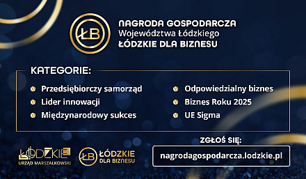 Nagroda Gospodarcza Województwa Łódzkiego „Łódzkie dla Biznesu” - baner