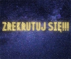 Zdjęcie artykułu ZREKRUTUJ SIĘ!!!