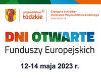 Zdjęcie artykułu Zapraszamy na Dni Otwarte Funduszy Europejskich 2023 w województwie łódzkim