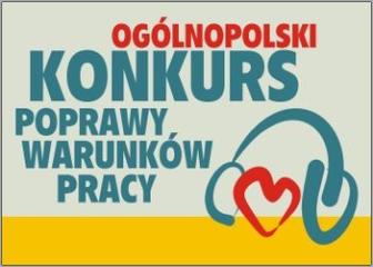 Zdjęcie artykułu Ogólnopolski Konkurs Poprawy Warunków Pracy